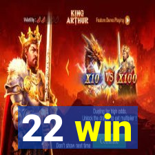 22 win